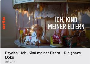 ARTE PSYCHO – Ich, Kind meiner Eltern